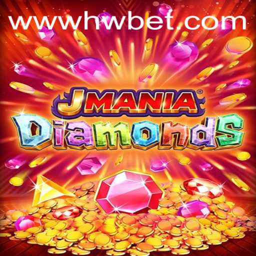 Explore the Wonderful World of JManiaDiamonds with hwbet PH Login